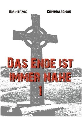 bokomslag Das Ende ist immer nahe 1