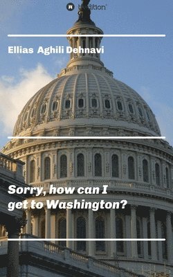 Sorry, how can I get to Washington? 1