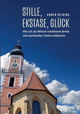 bokomslag Stille, Ekstase, Glück
