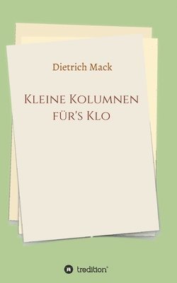 bokomslag Kleine Kolumnen für's Klo