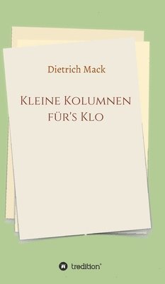 bokomslag Kleine Kolumnen für's Klo