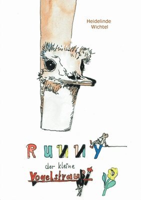 Runny der kleine Vogelstrauß 1