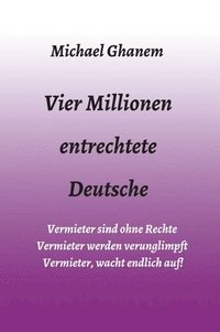 bokomslag Vier Millionen entrechtete Deutsche