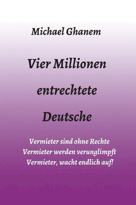 bokomslag Vier Millionen entrechtete Deutsche