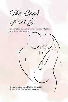 bokomslag The Book of A. J.