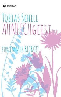 bokomslag ÄHNLICHgeist