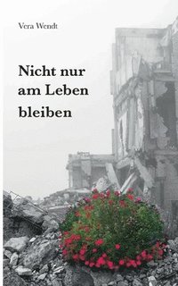 bokomslag Nicht nur am Leben bleiben