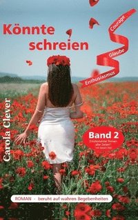 bokomslag Könnte schreien: ...immer noch - Eine zweite Chance - (Band 2)