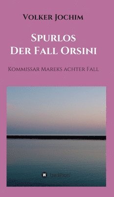 bokomslag Spurlos   Der Fall Orsini
