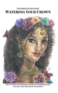 bokomslag Watering your Crown