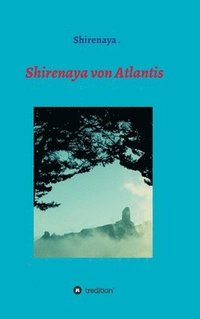 bokomslag Shirenaya von Atlantis