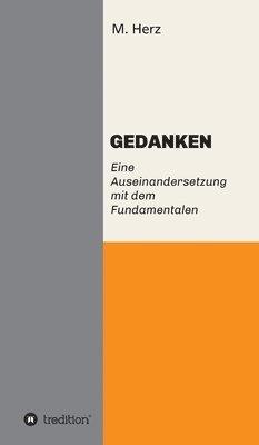 bokomslag GEDANKEN. Eine Auseinandersetzung mit dem Fundamentalen