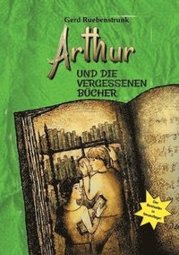 bokomslag Arthur und die Vergessenen Bücher