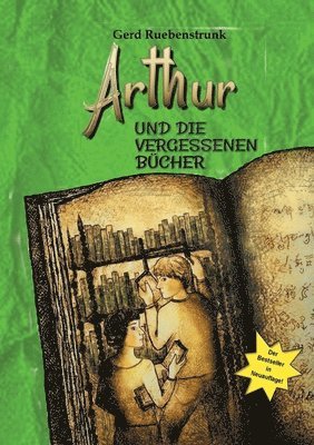 Arthur und die Vergessenen Bücher 1