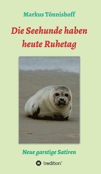 bokomslag Die Seehunde haben heute Ruhetag
