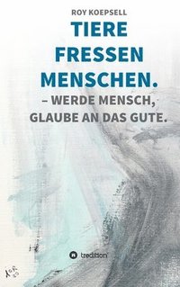 bokomslag TIERE FRESSEN MENSCHEN.