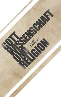 bokomslag Caner Taslaman - Gott, Wissenschaft und Religion