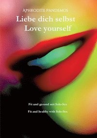 bokomslag Fit und gesund mit Solo-Sex / Fit and healthy with Solo-Sex