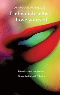 bokomslag Fit und gesund mit Solo-Sex / Fit and healthy with Solo-Sex