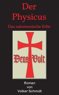 bokomslag Der Physicus: Das salomonische Erbe