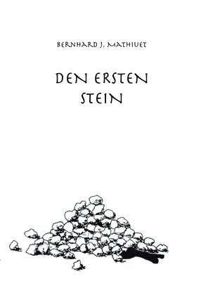 Den Ersten Stein 1