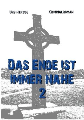 Das Ende ist immer nahe 2 1