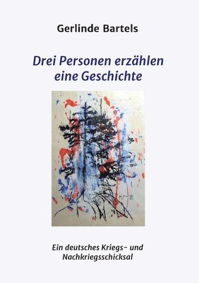 bokomslag Drei Personen erzählen eine Geschichte
