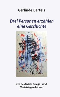 bokomslag Drei Personen erzählen eine Geschichte