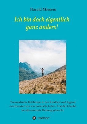 bokomslag Ich bin doch eigentlich ganz anders!