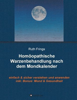 bokomslag Homöopathische Warzenbehandlung nach dem Mondkalender