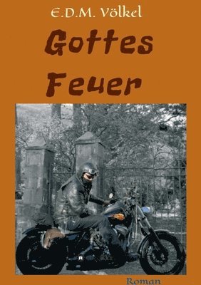 Gottes Feuer 1