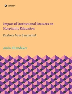 bokomslag Impact of Institutional Features on Hospitality Education