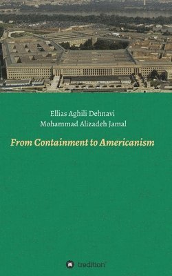 From Containment to Americanism 1