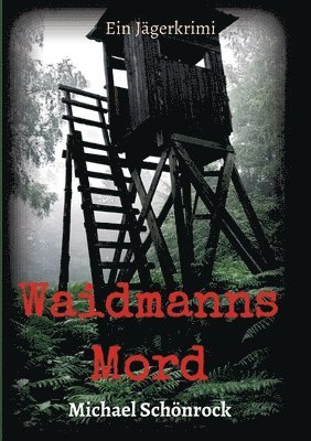 bokomslag Waidmanns Mord