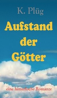 bokomslag Aufstand der Götter