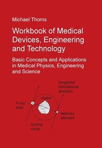 bokomslag Workbook of Medical Devices, Engineering and Technology