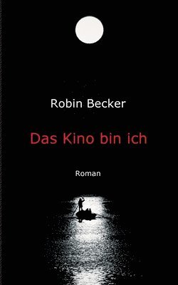 bokomslag Das Kino bin ich