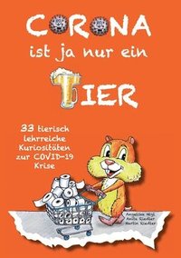 bokomslag Corona ist ja nur ein Tier