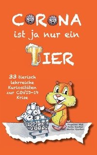 bokomslag Corona ist ja nur ein Tier