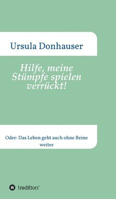 bokomslag Hilfe, meine Stümpfe spielen verrückt!