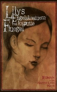 bokomslag Lilys Engelskostüm hat kaputte Flügel