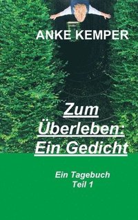 bokomslag Zum Überleben: Ein Gedicht