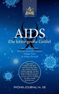bokomslag AIDS: Die letzte große Geißel