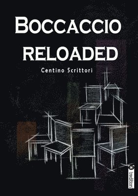 Centino Scrittori, Eugen Wenzel - Boccaccio reloaded, Häftad