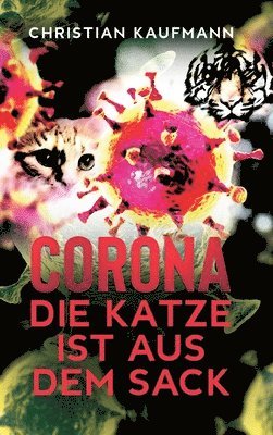 bokomslag Corona: Die Katze ist aus dem Sack