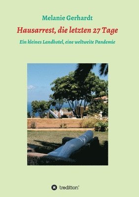bokomslag Hausarrest, die letzten 27 Tage