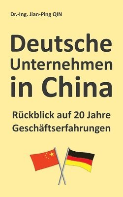 Deutsche Unternehmen in China - Rückblick auf 20 Jahre Geschäftserfahrungen 1