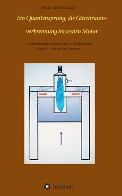 bokomslag Ein Quantensprung, die Gleichraumverbrennung im realen Motor