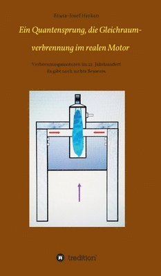 bokomslag Ein Quantensprung, die Gleichraumverbrennung im realen Motor