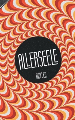 Müller - Allerseele, Häftad
